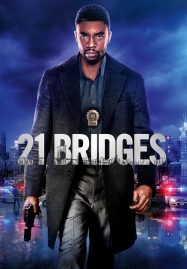 ดูหนังออนไลน์ 21 Bridges (2019) เผด็จศึกยึดนิวยอร์ก