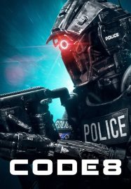 ดูหนังออนไลน์ฟรี Code 8 (2019) ล่าคนโคตรพลัง