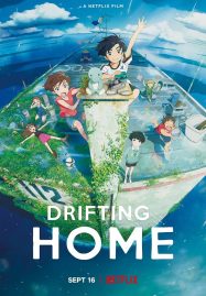 ดูหนังออนไลน์ฟรี Drifting Home (2022) บ้านล่องลอย