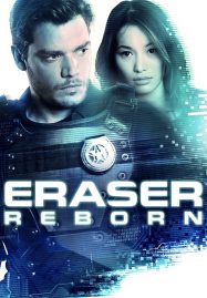 ดูหนังออนไลน์ Eraser Reborn (2022) อีเรเซอร์ รีบอร์น