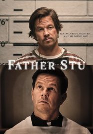 ดูหนังออนไลน์ Father Stu (2022) บาทหลวงกำปั้นเหล็ก