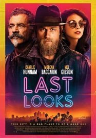 ดูหนังออนไลน์ฟรี Last Looks (2021) คดีป่วนพลิกฮอลลีวู้ด