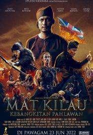 ดูหนังออนไลน์ฟรี Mat Kilau (2022) มัต คีเลา นักสู้เพื่อมาเลย์