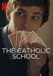 ดูหนังออนไลน์ The Catholic School (2022)