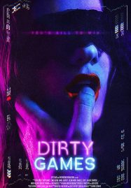 ดูหนังออนไลน์ฟรี Dirty Games (2022)