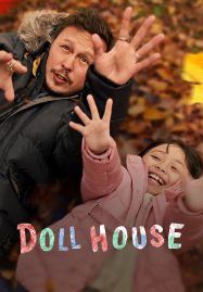 ดูหนังออนไลน์ Doll House (2022) บ้านตุ๊กตา