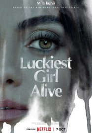 ดูหนังออนไลน์ฟรี Luckiest Girl Alive (2022) ให้ตายสิ ใครๆ ก็อิจฉา