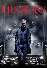 ดูหนังออนไลน์ฟรี Mirrors (2008) มันอยู่ในกระจก