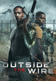 ดูหนังออนไลน์ Outside the Wire (2021) สมรภูมินอกลวดหนาม