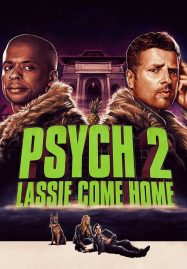 ดูหนังออนไลน์ Psych 2 Lassie Come Home (2020)