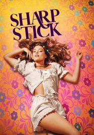 ดูหนังออนไลน์ Sharp Stick (2022)