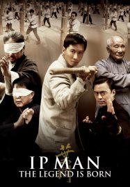 ดูหนังออนไลน์ The Legend Is Born Ip Man (2010) ยิปมัน เปิดตำนานปรมาจารย์หมัดหย่งชุน