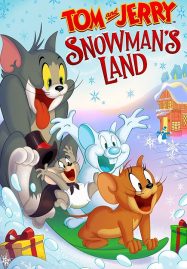 ดูหนังออนไลน์ Tom and Jerry Snowman’s Land (2022)