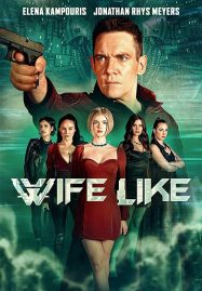 ดูหนังออนไลน์ Wifelike (2022)