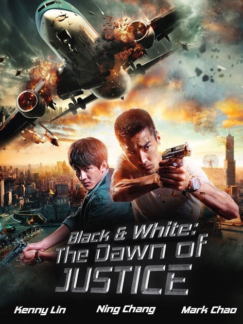 ดูหนังออนไลน์ Black and White The Dawn of Justice (2015) คู่มหาประลัย ไวรัสล้างโลก