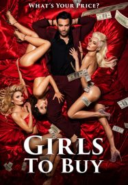 ดูหนังออนไลน์ Girls to Buy (2021) ผู้หญิงบริการสุข