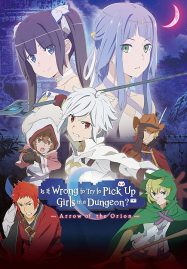 ดูหนังออนไลน์ Is It Wrong to Try to Pick Up Girls in a Dungeon? Arrow of the Orion (2019)