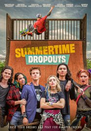 ดูหนังออนไลน์ Summertime Dropouts (2022)