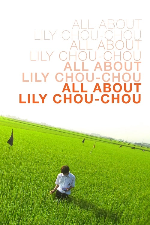 ดูหนังออนไลน์ All About Lily Chou-Chou (2001) ลิลี่ ชูชู แด่เธอตลอดไป