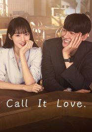 ดูหนังออนไลน์ฟรี Call It Love (2023)