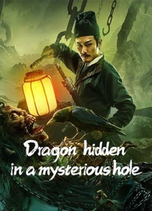 ดูหนังออนไลน์ Dragon Hidden in A Mysterious Hole (2022) เขาวงกตซ่อนมังกร