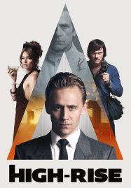 ดูหนังออนไลน์ฟรี High-Rise (2015) ตึกระทึกเสียดฟ้า