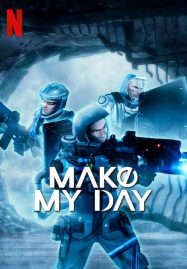 ดูหนังออนไลน์ Make My Day (2023)