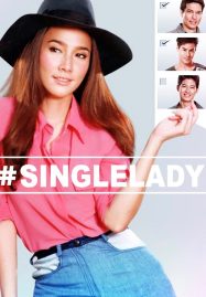 ดูหนังออนไลน์ฟรี Single Lady (2015) ซิงเกิลเลดี้ เพราะเคยมีแฟน