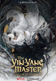 ดูหนังออนไลน์ฟรี The Yin-Yang Master Dream of Eternity (2020) หยิน หยาง ศึกมหาเวทสะท้านพิภพ