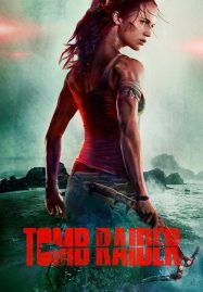 ดูหนังออนไลน์ฟรี Tomb Raider (2018) ทูม เรเดอร์