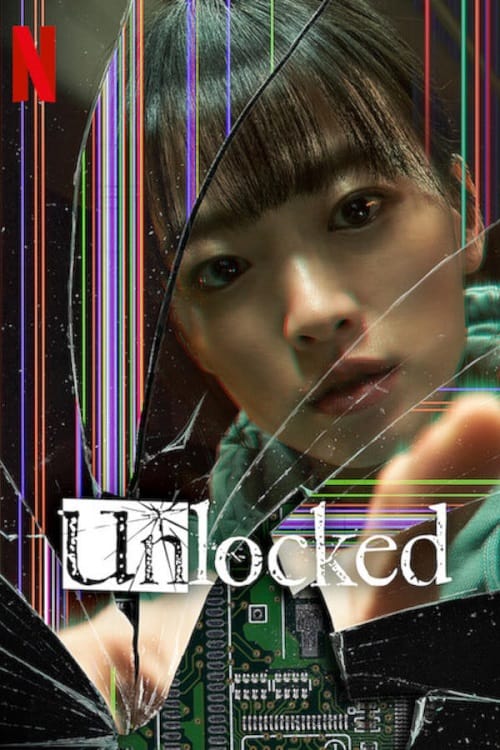 ดูหนังออนไลน์ Unlocked (2023) แค่โทรศัพท์มือถือหาย ทำไมต้องกลายเป็นศพ