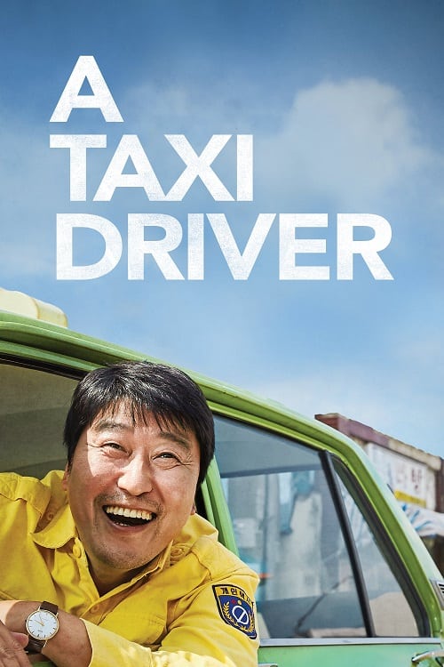 ดูหนังออนไลน์ A Taxi Driver (2017) แท็กซี่เพื่อชีวิต
