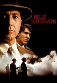 ดูหนังออนไลน์ฟรี Billy Bathgate (1991) บิลลี่ บาร์ทเกต มาเฟียสกุลโหด