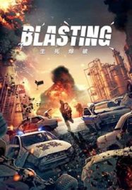 ดูหนังออนไลน์ Blasting (2022) ระเบิดฆ่า ล่าล้างเมือง