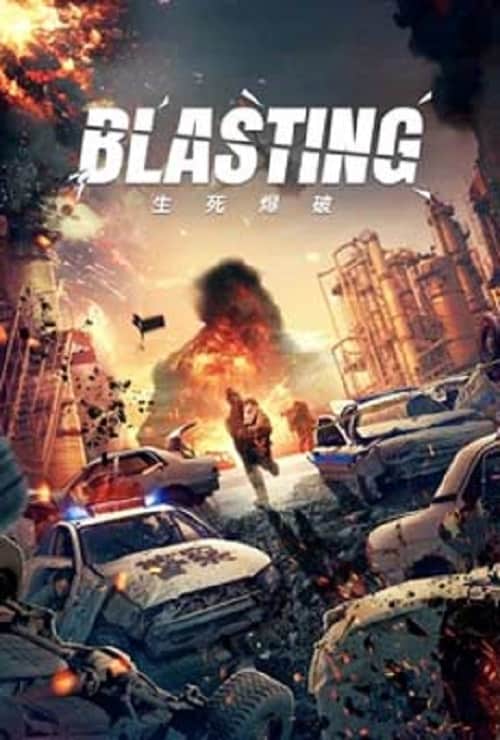 ดูหนังออนไลน์ Blasting (2022) ระเบิดฆ่า ล่าล้างเมือง