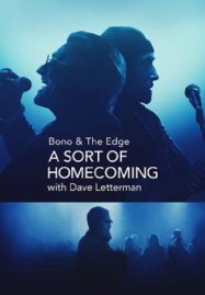 ดูหนังออนไลน์ Bono & The Edge A Sort of Homecoming with Dave Letterman (2023)