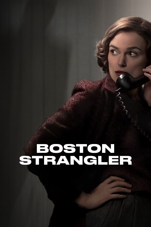 ดูหนังออนไลน์ Boston Strangler (2023) นักฆ่ารัดคอแห่งบอสตัน