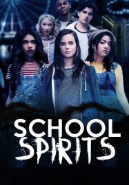 ดูหนังออนไลน์ School Spirits (2017)