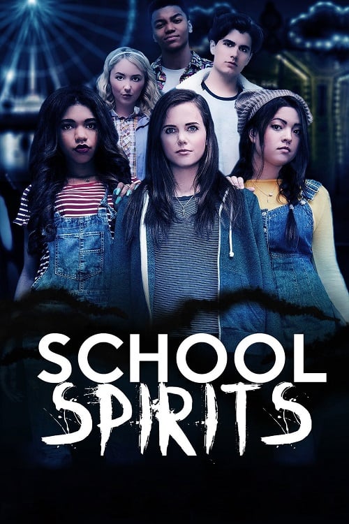 ดูหนังออนไลน์ School Spirits (2017)