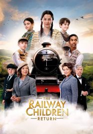 ดูหนังออนไลน์ฟรี The Railway Children Return (2022)