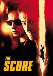 ดูหนังออนไลน์ฟรี The Score (2001) ผ่ารหัสปล้นเหนือเมฆ