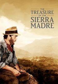 ดูหนังออนไลน์ฟรี The Treasure of the Sierra Madre (1948) ล่าขุมทรัพย์เซียร่า มาเดร