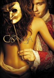 ดูหนังออนไลน์ฟรี Casanova (2005) เทพบุตรนักรักพันหน้า