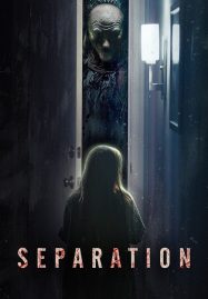 ดูหนังออนไลน์ Separation (2021) พลัดพราก