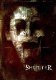 ดูหนังออนไลน์ Shutter (2008) ชัตเตอร์ แรงอาฆาต ภาพวิญญาณสยอง