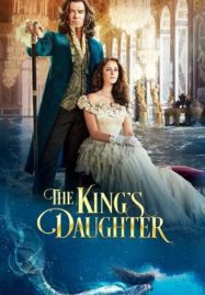 ดูหนังออนไลน์ฟรี The King’s Daughter (2022)