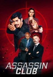 ดูหนังออนไลน์ฟรี Assassin Club (2023)