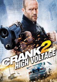 ดูหนังออนไลน์ Crank High Voltage (2009) แครงก์ คนคลั่งไฟแรงสูง