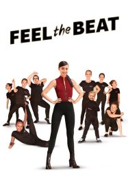 ดูหนังออนไลน์ฟรี Feel the Beat (2020) ขาแดนซ์วัยใส