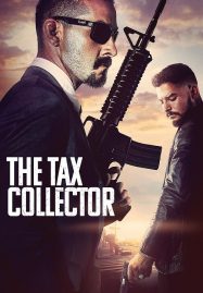 ดูหนังออนไลน์ The Tax Collector (2020) แก๊งเดือดรีดภาษีเลือด